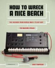 How To Wreck A Nice Beach
