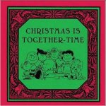 Peanuts Classics Christmas Is Together Time