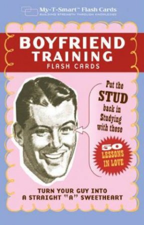 Boyfriend Training Flash Cards by Trishelle Ames