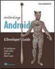 Unlocking Android A Developers Guide