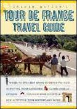 Graham Watsons Tour de France Travel Guide