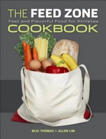 Feed Zone Cookbook by Biju Thomas