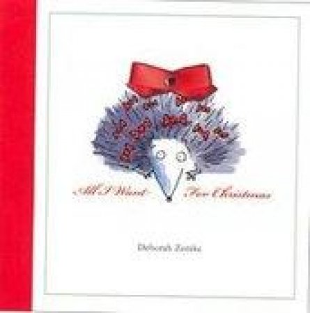 All I Want for Christmas by Deborah Zemke
