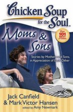 Chicken Soup for the Soul Moms  Sons
