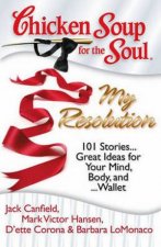 Chicken Soup For The Soul My Resolution