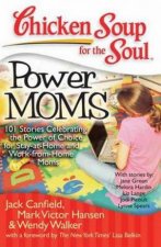 Chicken Soup For The Soul Power Moms