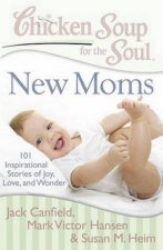 Chicken Soup For The Soul New Moms