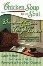 Chicken Soup for the Soul Devotional Stories for Tough Times
