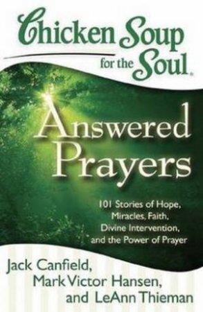 Chicken Soup for the Soul by Jack Canfield & Mark Victor Hansen & LeAnn Thieman