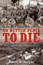the Battle for La Fiere Bridge