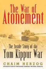 War of Atonement the Inside of the Yom Kippur War