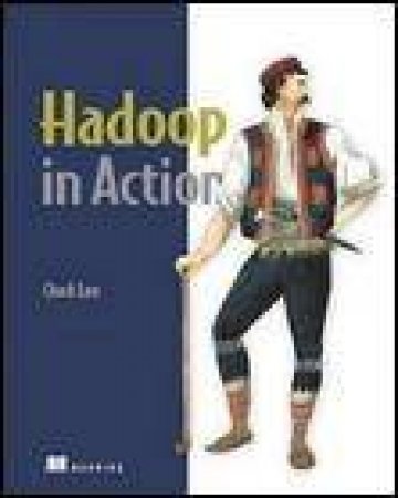 Hadoop in Action by Lam Chuck