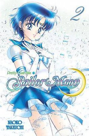 Sailor Moon: Pretty Guardian 02 by Naoko Takeuchi