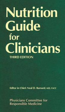 Nutrition Guide For Clinicians 3rd Ed by Neal Barnard