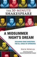 The 30Minute Shakespeare A Midsummer Nights Dream