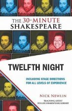 The 30Minute Shakespeare Twelfth Night