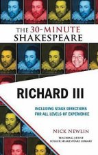 The 30Minute Shakespeare Richard III