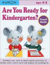 Kumon Are You Ready For Kindergarten Pencil Skills