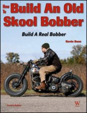How to Build an Old Skool Bobber 2e