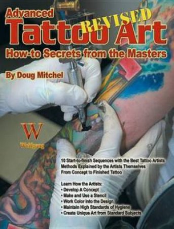 Advanced Tattoo Art Revised by Doug Mitchell