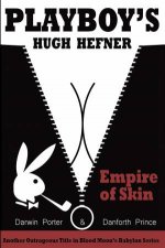 Playboys Hugh Hefner Empire Of Skin