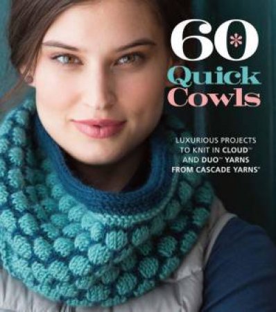 60 Quick Cowls by Sixth&Spring Books