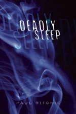 Deadly Sleep