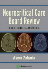 Neurocritical Care Board Review