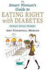 Smart Womans Guide to Eating Right with Diabetes