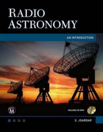 Radio Astronomy by Shubhendu Joardar