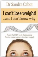 I cant lose weight and I dont know why