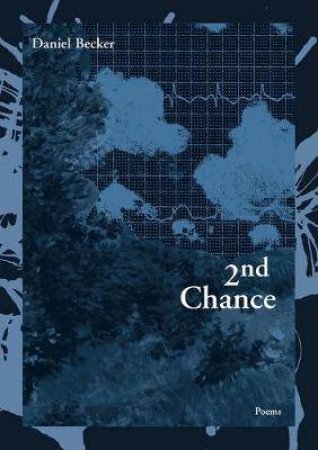 2nd Chance by Daniel Becker