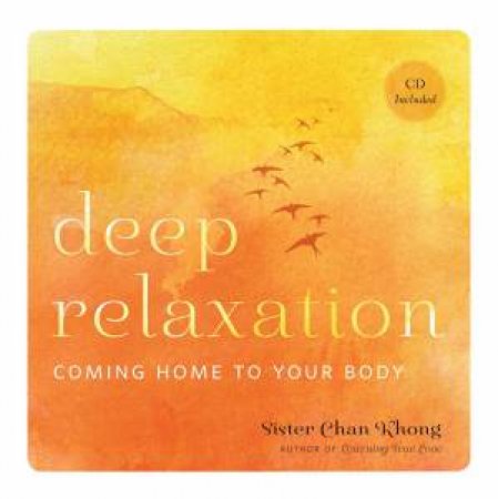 Deep Relaxation by Chan Khong