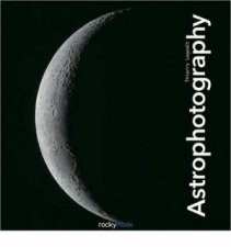 Astrophotography 2nd Ed