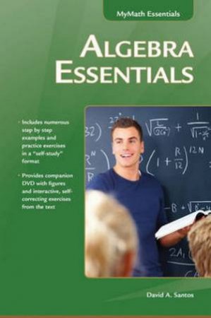 Algebra Essentials by David A. Santos