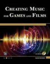 Creating Music for Games and Film