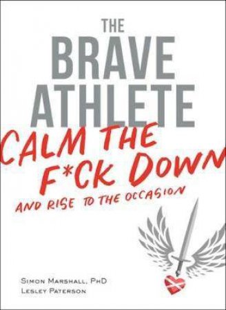 The Brave Athlete by Simon Marshall & Lesley Paterson