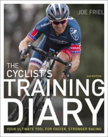 The Cyclist's Training Diary by Joe Friel