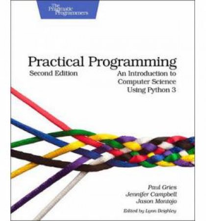 Practical Programming by paul Gries