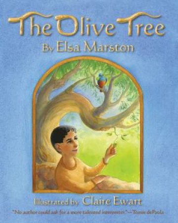 The Olive Tree by Elsa Marston