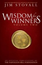 Wisdom for Winners Volume Two An Official Publication of the Napoleon Hill