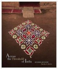 Across The Threshold Of India Art Women And Culture