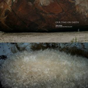 Our Time On Earth by Tom Young & Aprile Gallant
