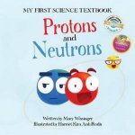 Protons And Neutrons