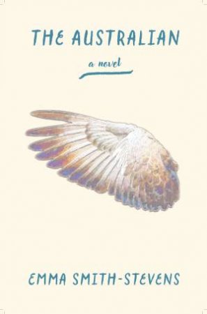 The Australian by Emma Smith-Stevens