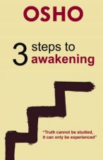 3 Steps To Awakening