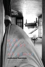 Under The Aegis Of A Winged Mind