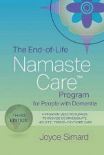 The EndOfLife Namaste Care Program For People With Dementia