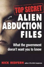 Top Secret Alien Abduction Files