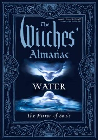 The Witches' Almanac 20262027 Standard Edition Issue 45 by Theitic